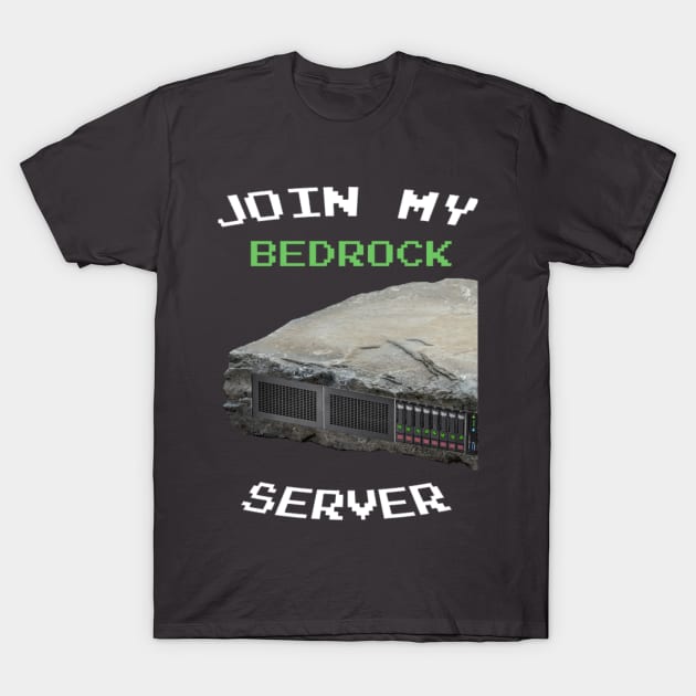 Join My Bedrock Server T-Shirt by JR01